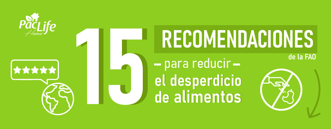 15 recomendaciones para evitar el desperdicio de alimentos